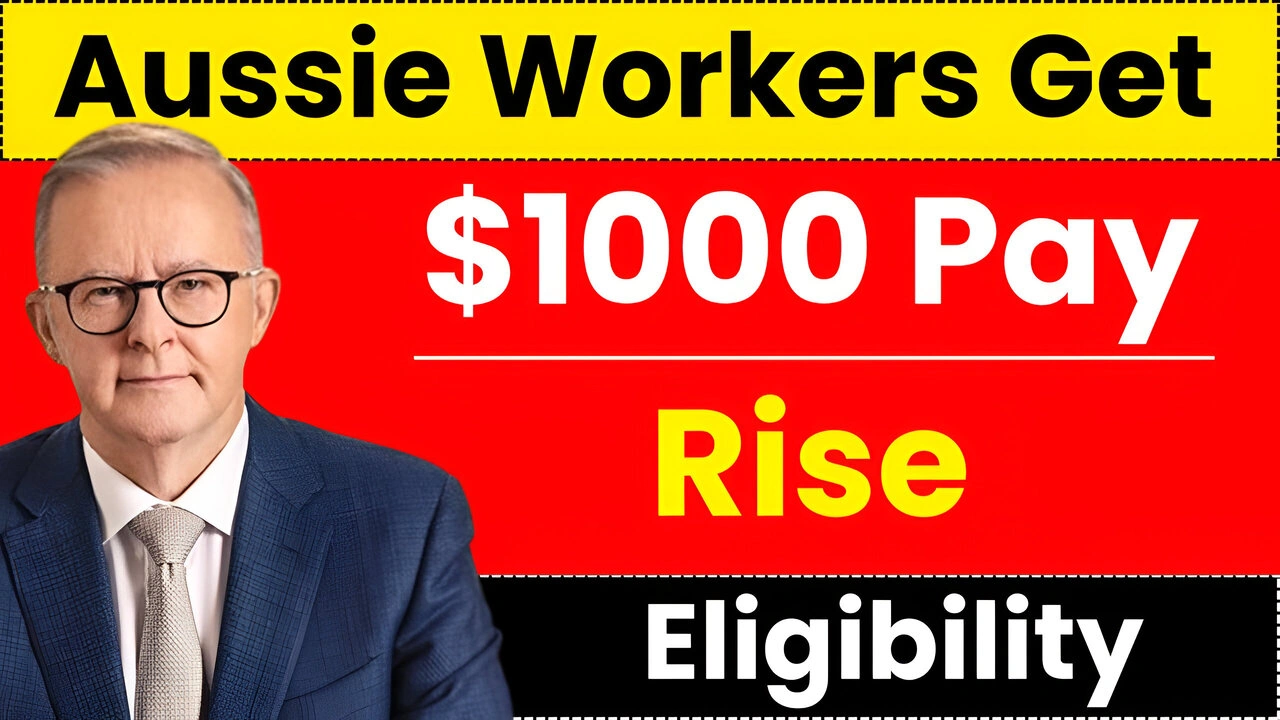 Aussie Workers Get $1000 Pay Rise