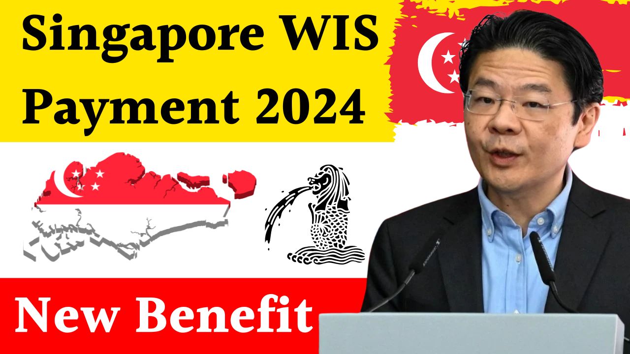 Singapore WIS Payment 2024 Hike