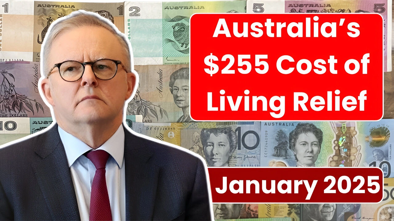 Australia’s $255 Cost of Living Relief in January 2025