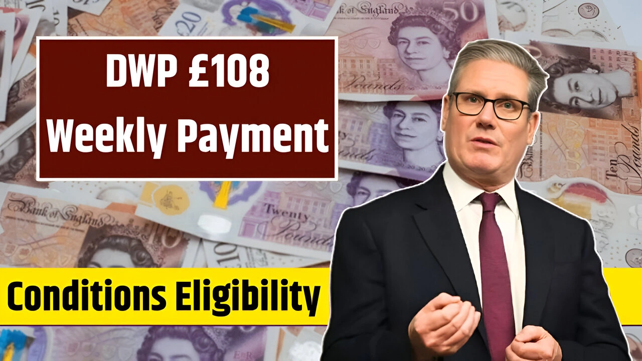 DWP £108 Weekly Payment 2024